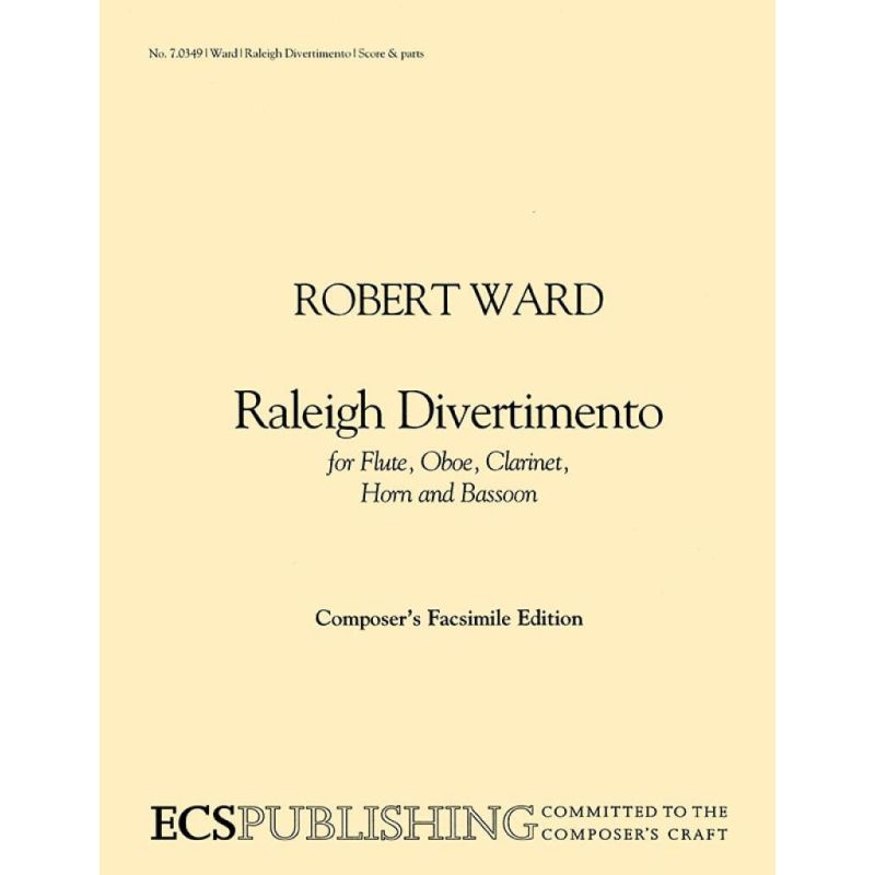 Ward, Robert - Raleigh Divertimento