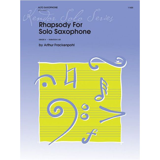 Frackenpohl, Arthur - Rhapsody For Solo Saxophone