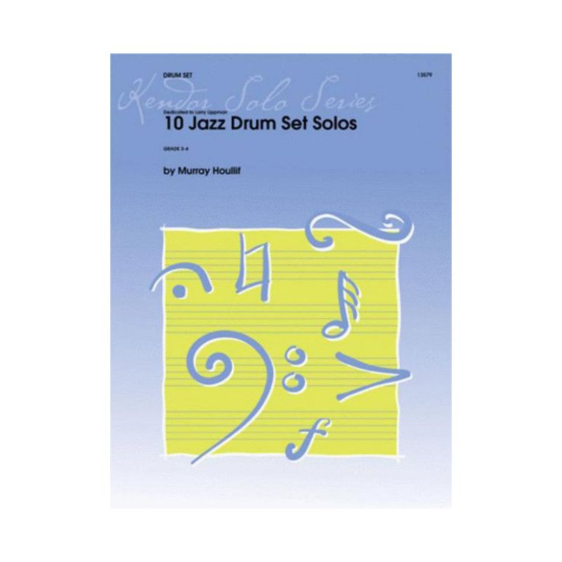 Houllif, Murray - 10 Jazz Drum Set Solos