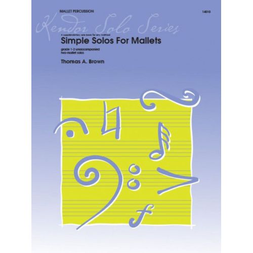 Brown, Tom - Simple Solos for Mallets