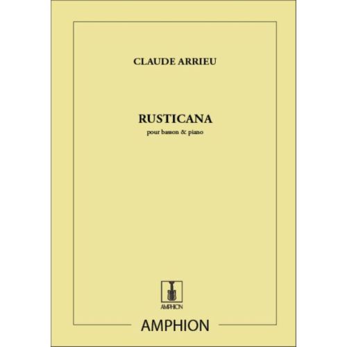 Arrieu, Claude - Rusticana Basson-Piano