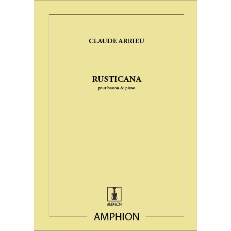 Arrieu, Claude - Rusticana Basson-Piano