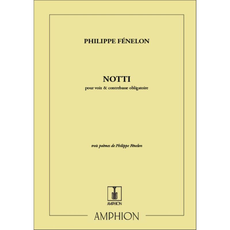 Fenelon, Philippe - Notti Voix-Contrebasse