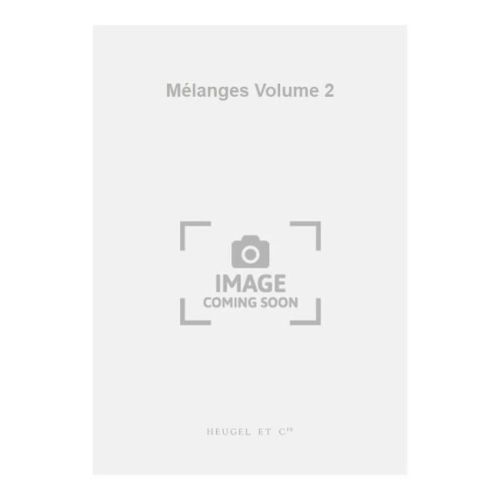 Schwarz, Bousch - Mélanges Volume 2