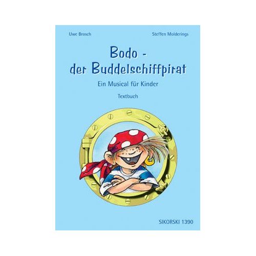 Molderings, Steffen - Bodo - der Buddelschiffpirat