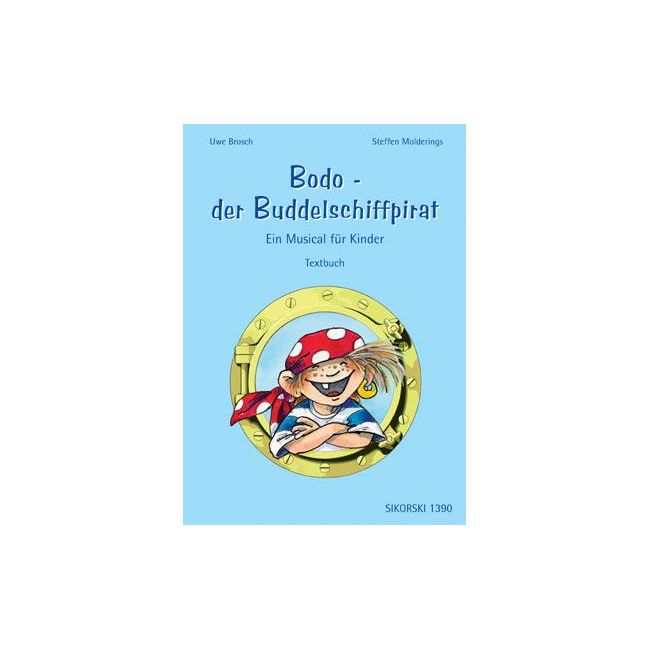 Molderings, Steffen - Bodo - der Buddelschiffpirat