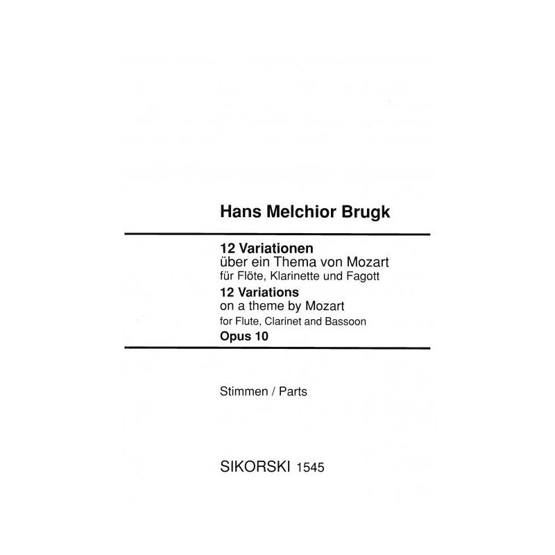 Brugk, Hans Melchior - 12 Variationen über ein Thema von Mozart op. 10 (nach KV 496)