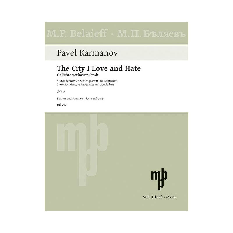 Karmanov, Pavel - The City I Love and Hate