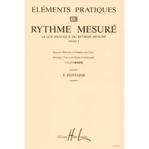 Fontaine, Fernand - Eléments pratiques du rythme mesuré Vol.1