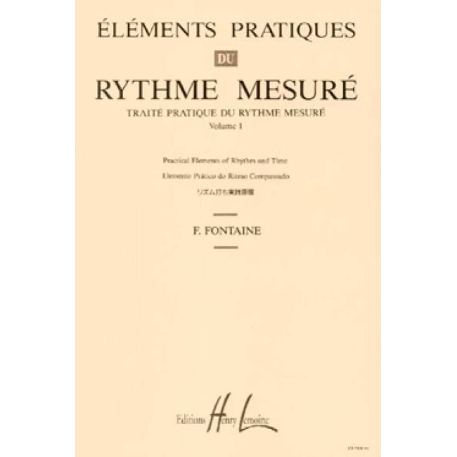 Fontaine, Fernand - Eléments pratiques du rythme mesuré Vol.1