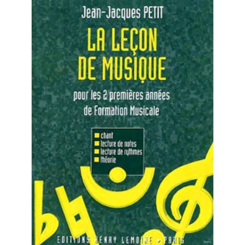 Petit, Jean-Jacques - Leçon de musique 1ère et 2ème années