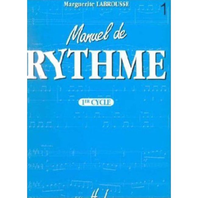 Labrousse, Marguerite - Manuel de rythme Vol.1