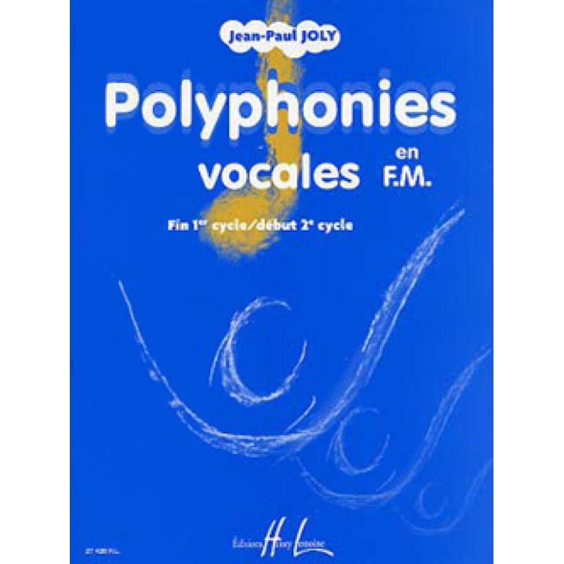 Joly, Jean-Paul - Polyphonies Vocales en FM