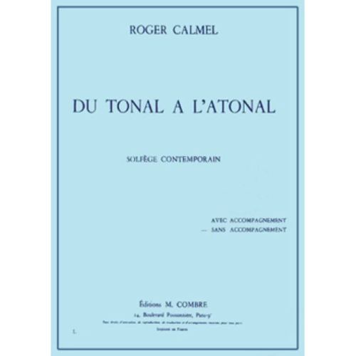 Calmel, Roger - Du tonal à...