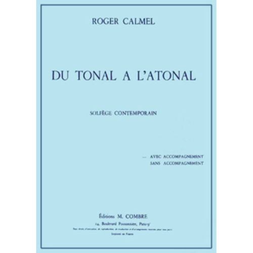 Calmel, Roger - Du tonal à...