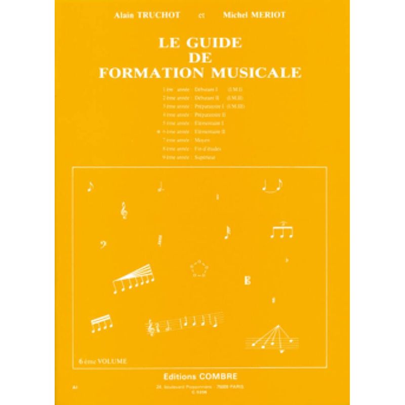 Truchot & Meriot - Guide de formation musicale Vol.6 - élémentaire 2