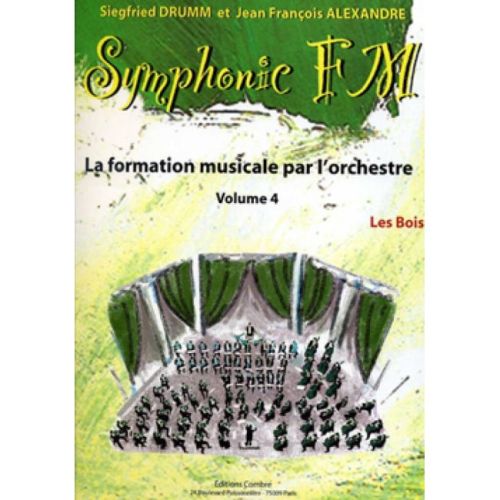 Drumm & Alexandre - Symphonic FM Vol.4 : Elève : Les Bois