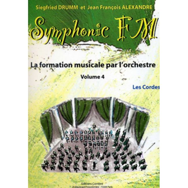 Drumm & Alexandre - Symphonic FM Vol.4 : Elève : Les Cordes