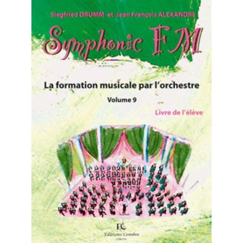 Drumm & Alexandre - Symphonic FM Vol.9 : Elève : Piano