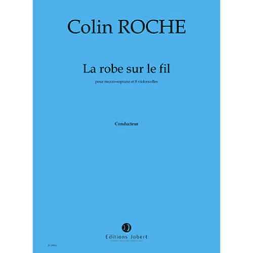 Roche, Colin - La Robe, sur...