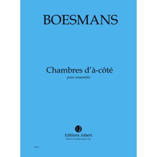 Boesmans, Philippe - Chambres d'à-côté