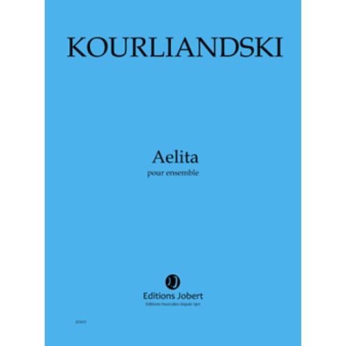 Kourliandski, Dmitri - Aelita