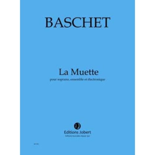 Baschet, Florence - La Muette