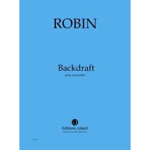 Robin, Yann - Backdraft