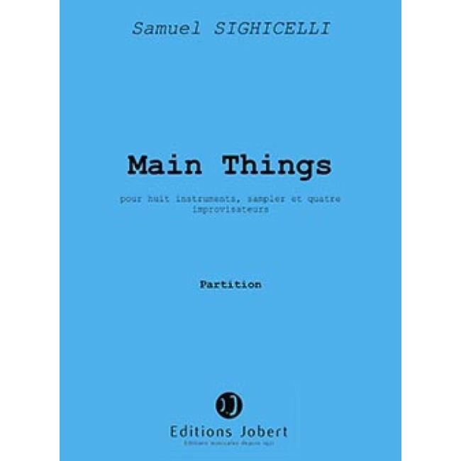 Sighicelli, Samuel - Main things