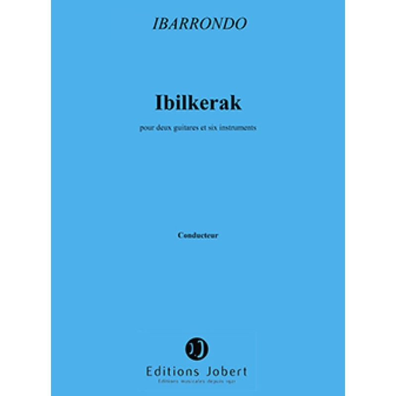 Ibarrondo, Félix - Ibilkerak