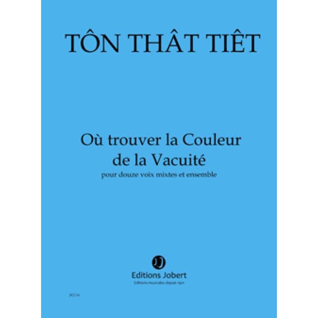 That, Tiêt Ton - Où trouver la Couleur de la Vacuité