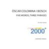 Bosch, Òscar Colomina i - Five Words, Three Phrases